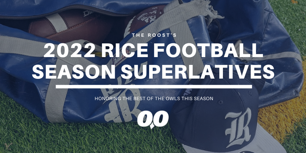 The Roost’s 2022 Rice Football Season Superlatives