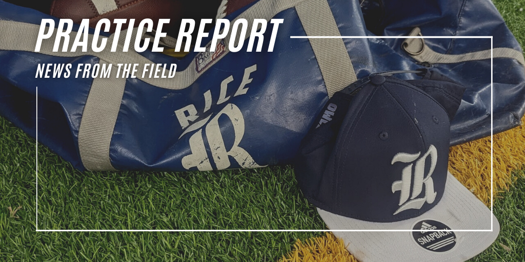 Rice Football, Practice Report