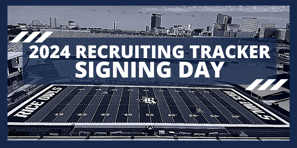 Rice Football, Rice Football Recruiting, National Signing Day