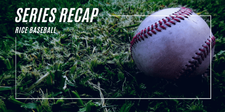 Rice Baseball, Game Recap