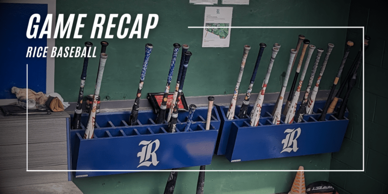 Rice Baseball, Game Recap