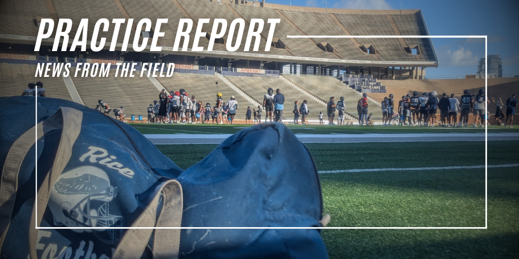 Rice Football, Practice Report